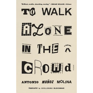 To Walk Alone in the Crowd