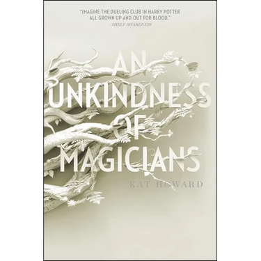 An Unkindness of Magicians