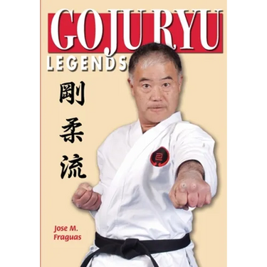 Goju Ryu Legends