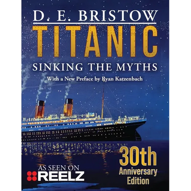 Titanic: Sinking The Myths