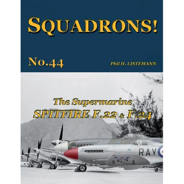 The Supermarine Spitfire F.22 & F.24