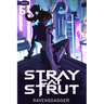 Stray Cat Strut 6: A Cyberpunk Litrpg
