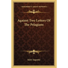 Against Two Letters Of The Pelagians