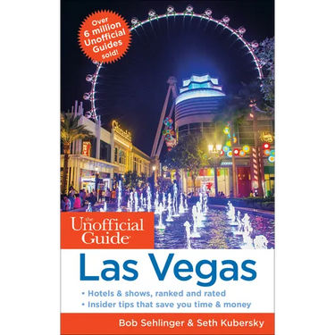 The Unofficial Guide to Las Vegas