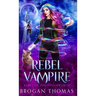 Rebel Vampire