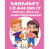 Mommy, I Can Do It