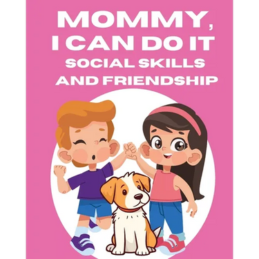 Mommy, I Can Do It
