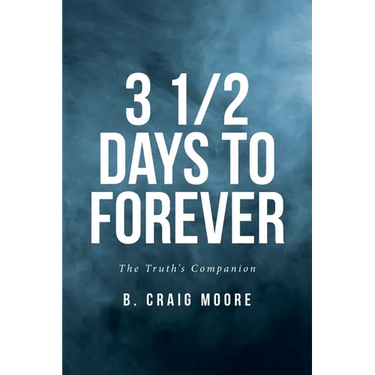 3 1/2 Days to Forever: The Truth's Companion