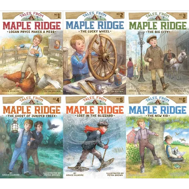 Tales from Maple Ridge Collected Set: Logan Pryce Makes a Mess; The Lucky Wheel; The Big City; The Ghost of Juniper Creek; Lost in the Blizzard; The N