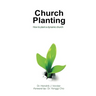 Church Planting: How to plant a dynamic Church