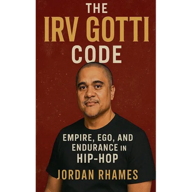 The Irv Gotti Code: Empire, Ego, and Endurance in Hip-Hop