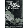 Best Ghost Stories of J. S. Lefanu