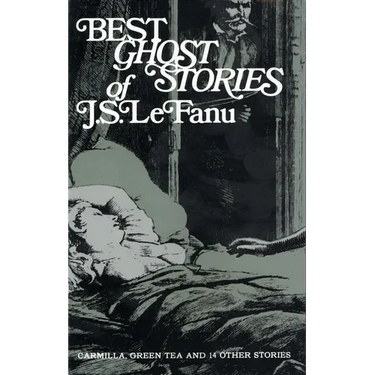 Best Ghost Stories of J. S. Lefanu