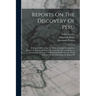 Reports On The Discovery Of Peru: I. Report Of Francisco De Xeres, Secretary To Francisco Pizarro. Ii. Report Of Miguel De Astete On The Expedition To