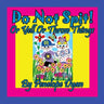 Do Not Spit! Or Yell Or Throw Things