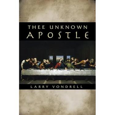 Thee Unknown Apostle
