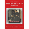 The First African American Samurai