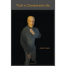 Truth in Combat and Life