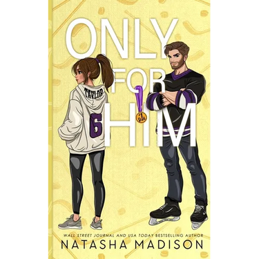 Only For Him: A single dad, enemies to lovers, hockey romance. (Illustration Deluxe)