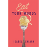 Eat Your Words