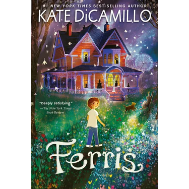 Ferris: (A Heartfelt and Humorous Middle-Grade Coming-Of-Age Novel about Family, Ghosts, and Growing Up - For Kids Ages 8-12 in Grades 3-7)