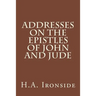 Addresses On The Epistles Of John And Jude