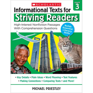 Informational Texts for Striving Readers: Grade 3: High-Interest Nonfiction Passages with Comprehension Questions
