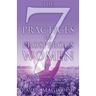 The 7 Practices of Prosperous Women: A Spiritual Woman's Guide to Success