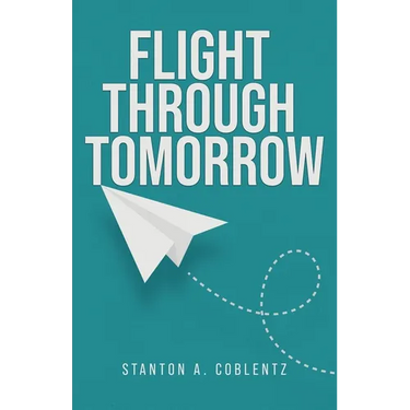 Flight Through Tomorrow
