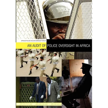An Audit of Police Oversight in Africa