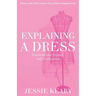 Explaining A Dress: Transfeminine Erasure and Vindication