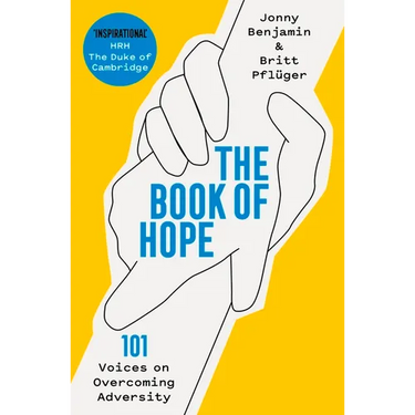 The Book of Hope: 101 Voices on Overcoming Adversity