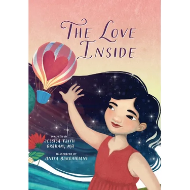 The Love Inside: A Self Love Book for Kids