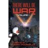 There Will Be War Volume I