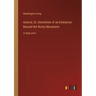 Astoria; Or, Anecdotes of an Enterprise Beyond the Rocky Mountains: in large print
