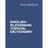English Slovenian Topical Dictionary