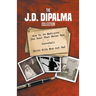 The J.D. DiPalma Collection
