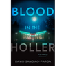 Blood In The Holler