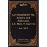 Autobiography of J.S. Mill & on Liberty; Characteristics, Inaugural Address at Edinburgh & Sir Walter Scott: The Five Foot Classics, Vol. XXV (in 51 V