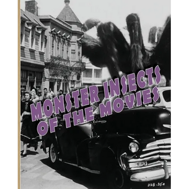 Monster Insects of the Movies
