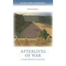 Afterlives of War: A Descendants' History