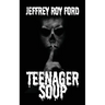 Teenager Soup