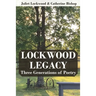 Lockwood Legacy: Three Generations of Poetry