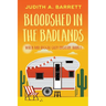 Bloodshed in the Badlands