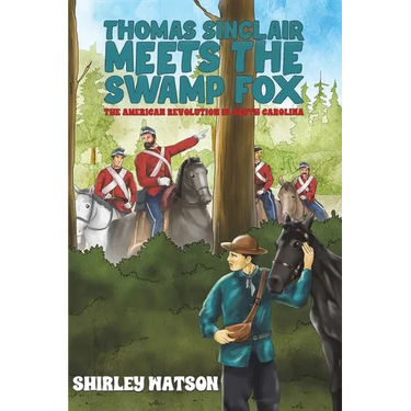 Thomas Sinclair Meets the Swamp Fox