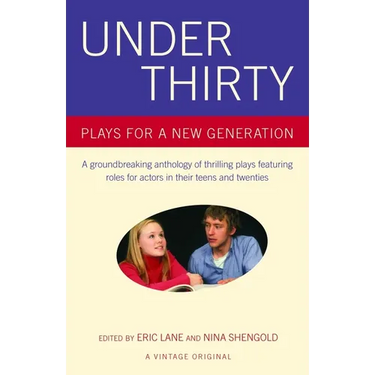 Under Thirty: Plays for a New Generation