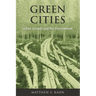 Green Cities: Urban Growth and the Environment
