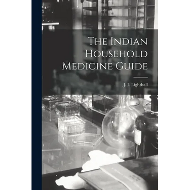 The Indian Household Medicine Guide