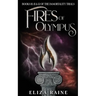 Fires of Olympus: Books Ten, Eleven & Twelve