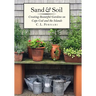 Sand & Soil: Creating Beautiful Gardens on Cape Cod and the Islands